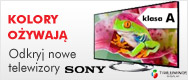 Telewizory Sony - kolory ożywają