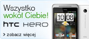 NOWOŚĆ! HTC Hero - sprawdź cenę w RTV EURO AGD!