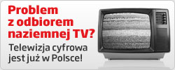 Dowiedz się jaki sprzęt gwarantuje odbiór naziemnej telewizji cyfrowej DVB-T