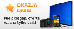Nie przegap okazji dnia - Tylko Dziś ! 