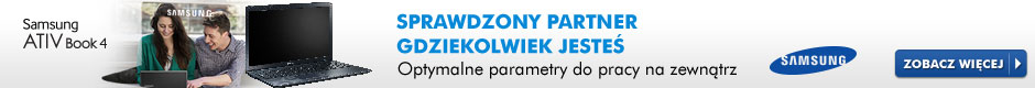 Poznaj nowe laptopy Samsung ATIV book 4  >>
