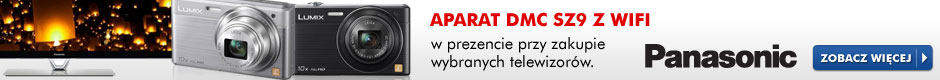 Panasonic. Przy zakupie wybranych telewizorów otrzymasz prezent: aparat DMC SZ9 z WiFi.
