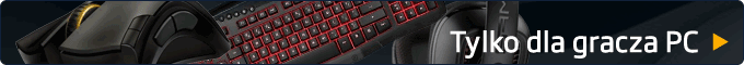 Tylko dla gracza PC