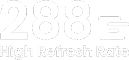 288  High Refresh Rate