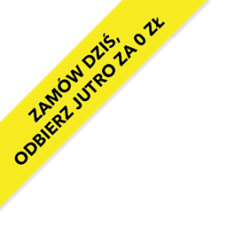 Zamów dziś, odbierz jutro za 0 zł