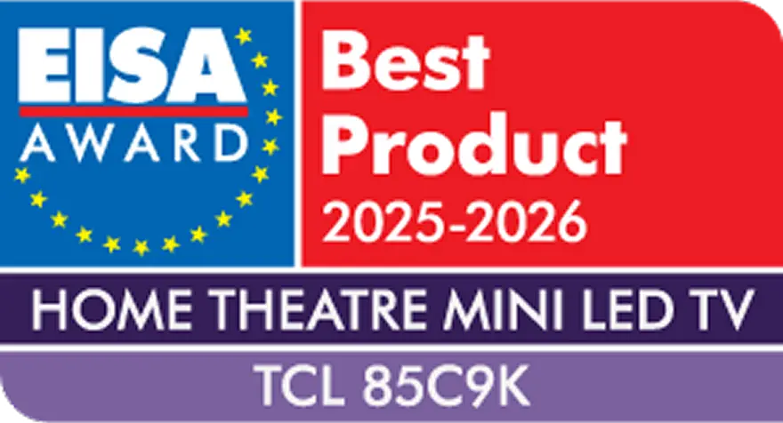 Nagroda Eisa Best Product 2025-2026 w kategorii Home Theatre Mini Led Tv dla modelu Tcl 85C9K.