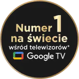 Złoto-czarna odznaka z napisem Numer 1 na świecie wśród telewizorów Google TV z logo Google.