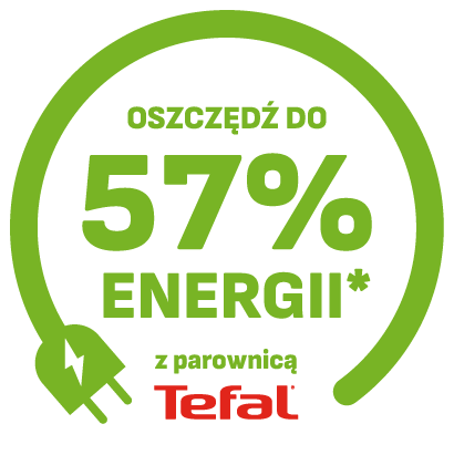 Oszczędź 57 procent energii z parownicą Tefal