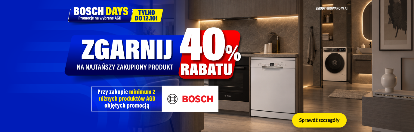Zgarnij 40% rabatu przy zakupie min. 2 różnych produktów Bosch